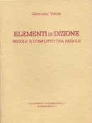 Immagine della Copertina di : Elementi di dizione. Regole e conflitto tra regole